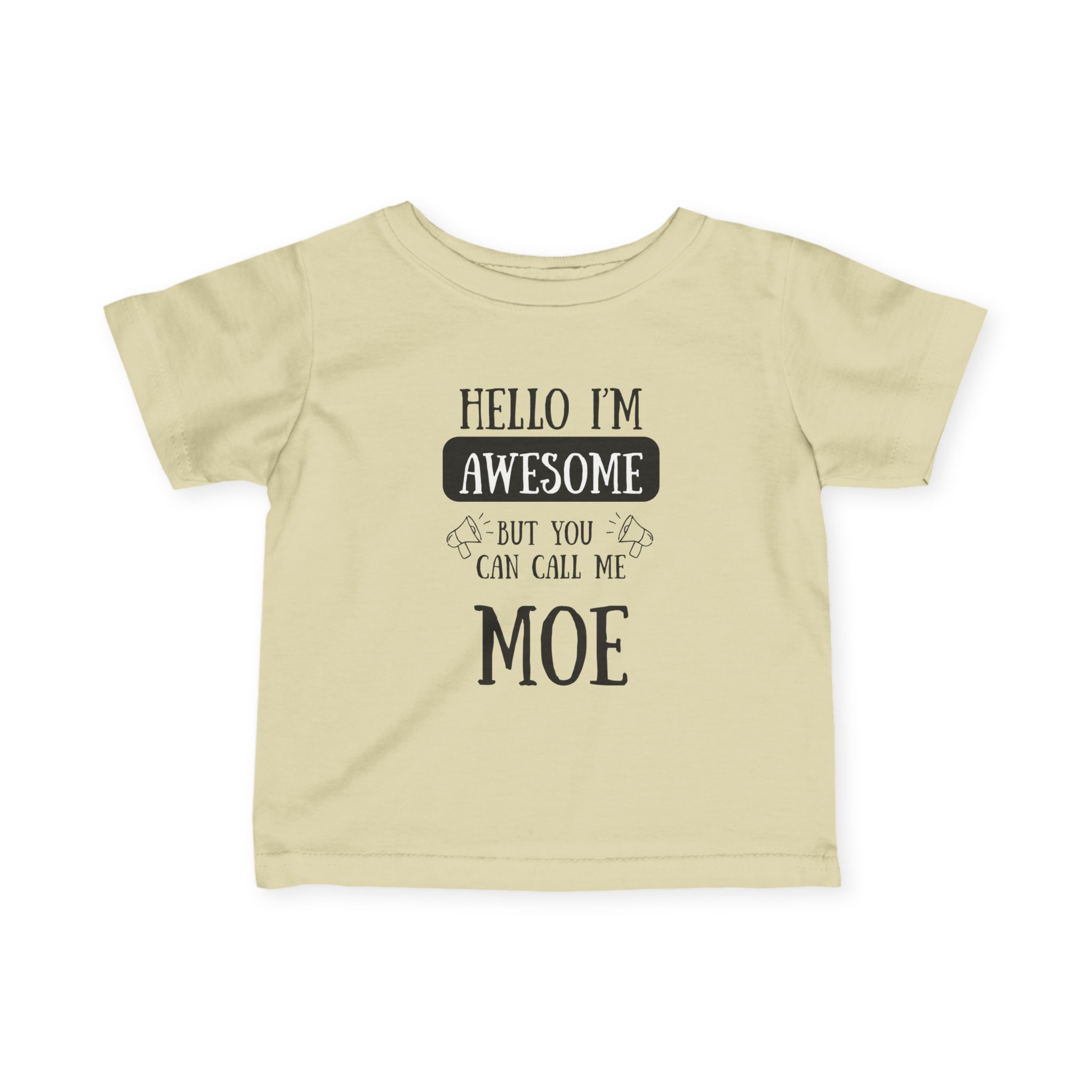 Infant Tee "Hello I'm Awesome But You Can Call Me Moe" – Cute Baby Name Shirt - Image 5